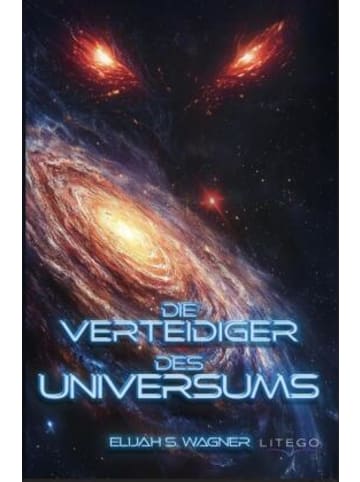 eorg Litego Verlag Buch - Die Verteidiger des Universums