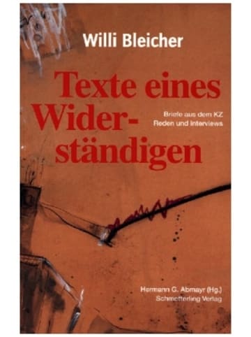 Schmetterling Verlag Buch - Willi Bleicher - Texte eines Widerständigen