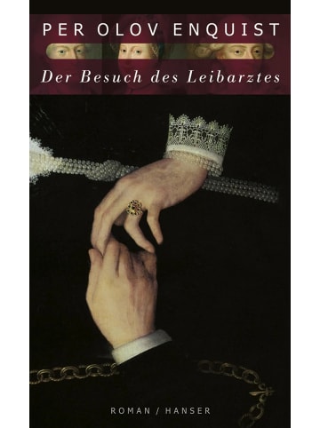 Hanser Der Besuch des Leibarztes