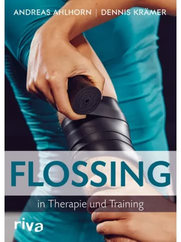 riva Flossing in Therapie und Training