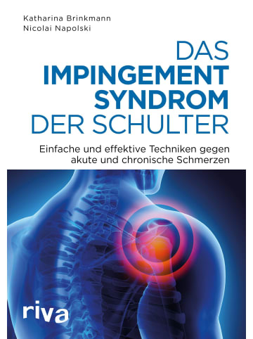 riva Das Impingement-Syndrom der Schulter | Einfache und effektive Techniken gegen...