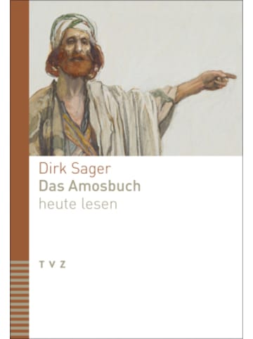 TVZ Theologischer Verlag Buch - Das Amosbuch heute lesen
