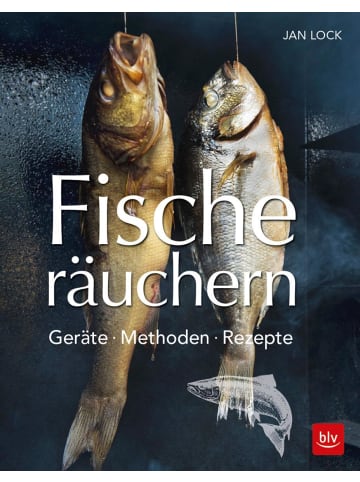 BLV Fische räuchern | Geräte - Methoden - Rezepte