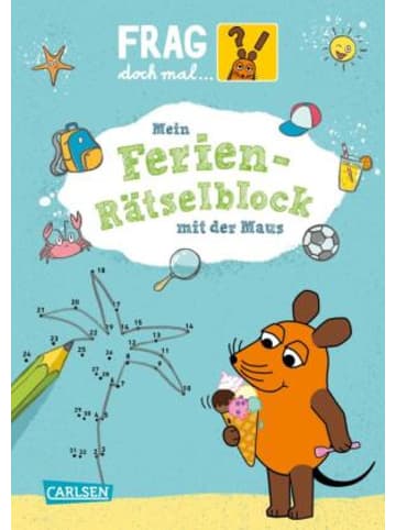 Carlsen Papeterie/PBS - Frag doch mal ... die Maus: Mein Ferien-Rätselblock mit de