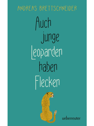 ueberreuter Auch junge Leoparden haben Flecken