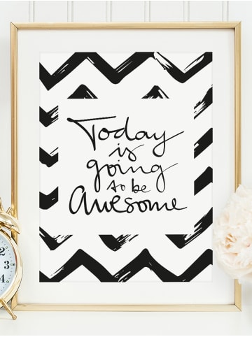 Tales by Jen Poster / Kunstdruck "Today is going to be awesome" I Ohne Rahmen