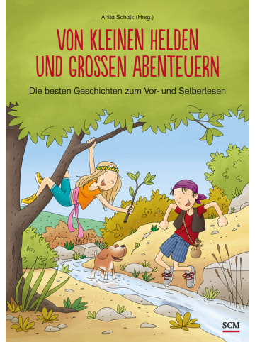 SCM R. Brockhaus Von kleinen Helden und großen Abenteuern | Die besten Geschichten zum Vor-...