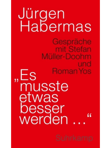 Suhrkamp Buch - »Es musste etwas besser werden ...«