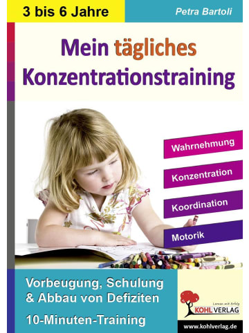 Kohl Verlag Mein tägliches Konzentrationstraining Kindergarten & Vorschule. Bis zu 10...