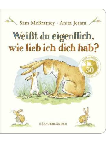 FISCHER Sauerländer Buch - Weißt du eigentlich, wie lieb ich dich hab?