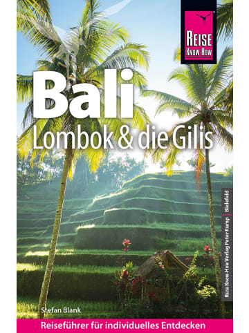 Reise Know-How Verlag Peter Rump Reise Know-How Reiseführer Bali, Lombok und die Gilis