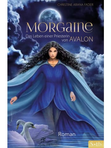 Schirner Morgaine | Das Leben einer Priesterin von Avalon - Roman