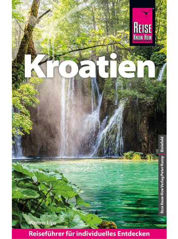 Reise Know-How Verlag Peter Rump Reise Know-How Reiseführer Kroatien