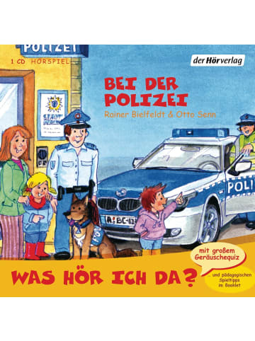 DHV Der Hörverlag Was hör ich da? Bei der Polizei