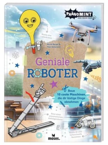 moses. Buch - PhänoMINT Geniale Roboter