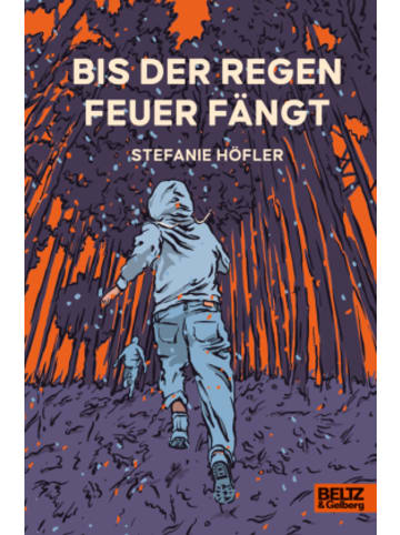 Beltz Verlag Buch - Bis der Regen Feuer fängt