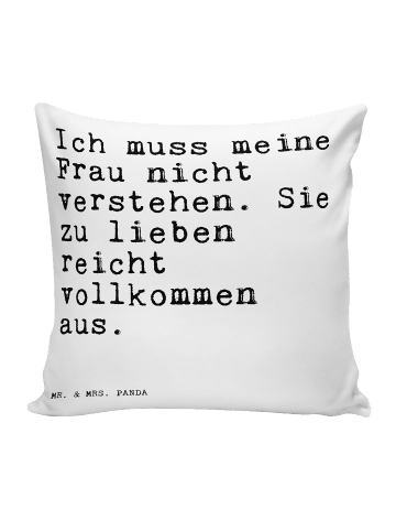 Mr. & Mrs. Panda 40 x 40 Kissen Ich muss meine Frau... mit Spruch in Weiß