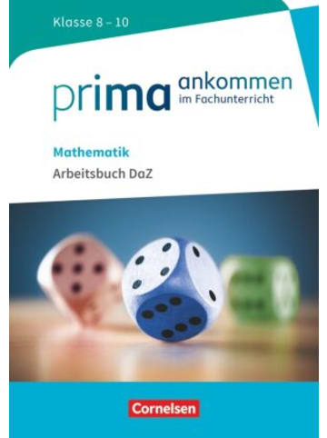 Cornelsen Verlag Buch - Prima ankommen - Im Fachunterricht - Mathematik: Klasse 8-10