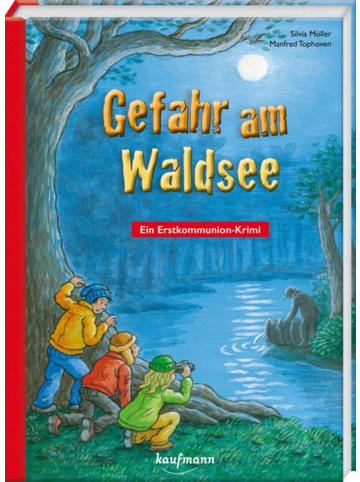 Kaufmann Gefahr am Waldsee | Ein Erstkommunion-Krimi