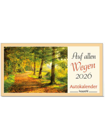 Kawohl Kalender - Auf allen Wegen 2026