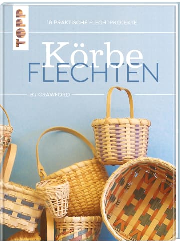 frechverlag Körbe flechten. Werkbuch