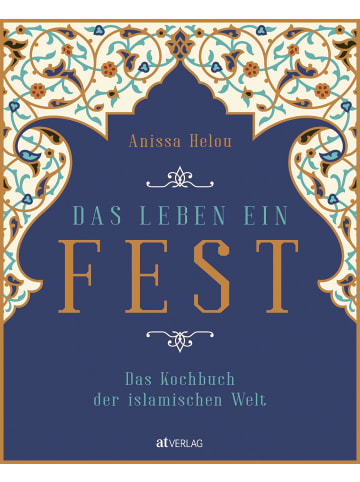 AT Verlag Kochbuch - Das Leben ein Fest