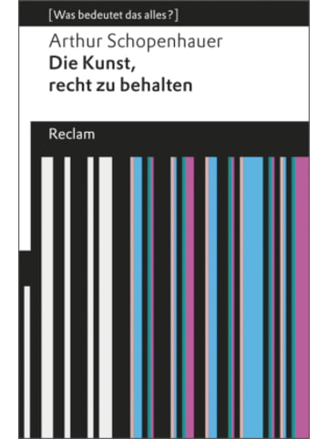 Reclam Verlag Buch - Die Kunst, recht zu behalten. [Was bedeutet das alles?]