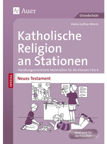 Auer Verlag Katholische Religion an Stationen Neues Testament | Handlungsorientierte...