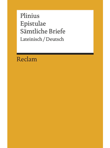 Reclam Verlag Epistulae / Sämtliche Briefe | Lateinisch / Deutsch - Epistularum libri decem...