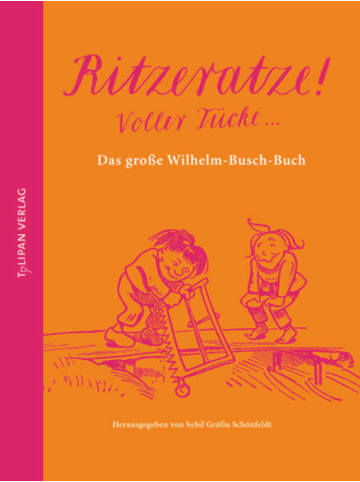 Tulipan Kinderbuch - Ritzeratze! Voller Tücke ...