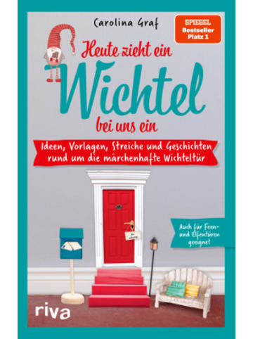 Riva Verlag Buch - Heute zieht ein Wichtel bei uns ein