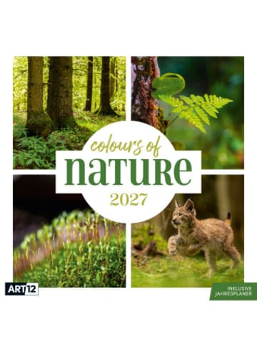 Ackermann Kunstverlag Kalender - Colours of Nature Kalender 2027 - 30x30 - Art12