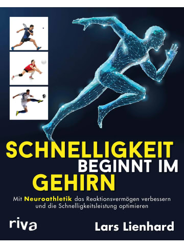riva Schnelligkeit beginnt im Gehirn | Mit Neuroathletik das Reaktionsvermögen...