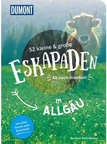 DuMont 52 kleine & große Eskapaden im Allgäu | Ab nach draußen!