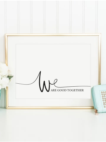 Tales by Jen Poster / Kunstdruck "We are good together" I Ohne Rahmen