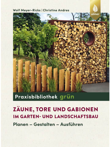 Ulmer Zäune, Tore und Gabionen im Garten- und Landschaftsbau