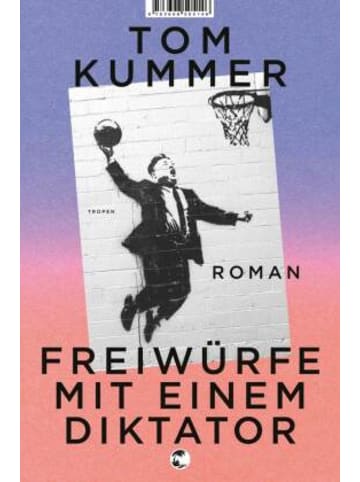 Tropen Buch - Freiwürfe mit einem Diktator