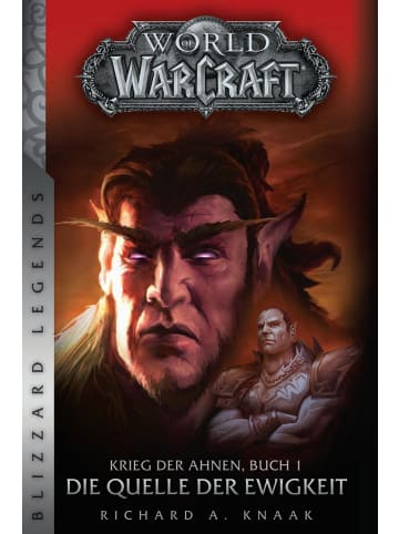 Panini Verlags GmbH World of Warcraft: Krieg der Ahnen 1 | Die Quelle der Ewigkeit (Blizzard...