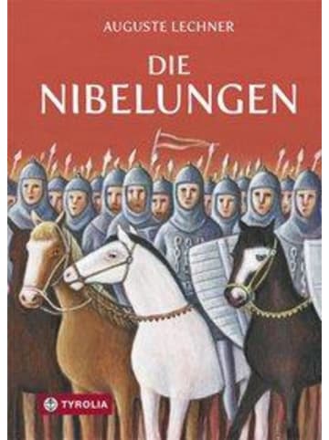 Tyrolia Die Nibelungen | Glanzzeit und Untergang eines mächtigen Volkes