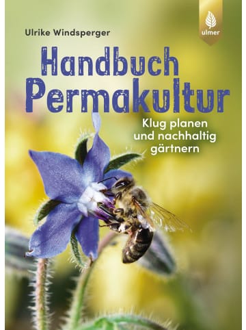 Ulmer Handbuch Permakultur