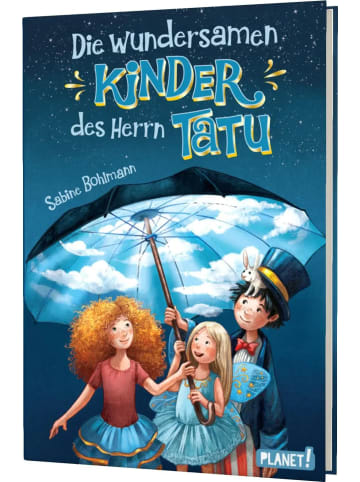 Planet! Die wundersamen Kinder des Herrn Tatu | Fantastisches Zirkus-Abenteuer