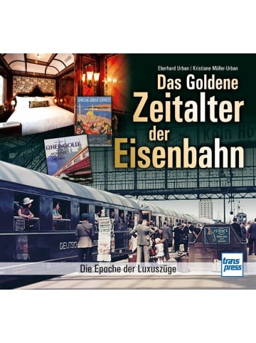 Motorbuch Verlag Das goldene Zeitalter der Eisenbahn