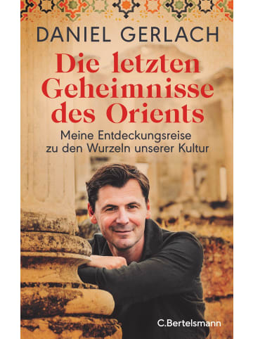 C. Bertelsmann Verlag Die letzten Geheimnisse des Orients