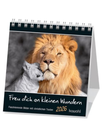Kawohl Kalender - Freu dich an kleinen Wundern 2026