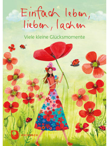 Eschbach Buch - Einfach leben, lieben, lachen