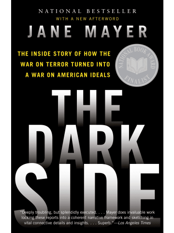 Sonstige Verlage Sachbuch - The Dark Side: The Inside Story of How the War on Terror Turned Into