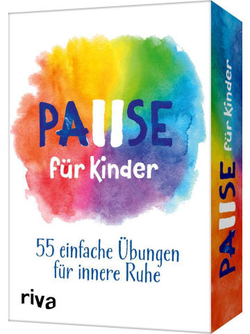 riva Pause für Kinder | 55 einfache Übungen für innere Ruhe - für Kinder ab 5 Jahren