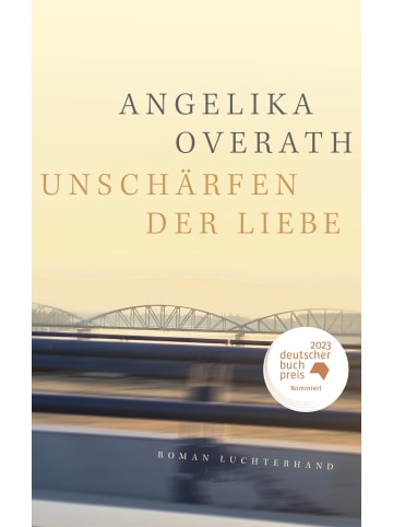 Luchterhand Literaturverlag  Unschärfen der Liebe