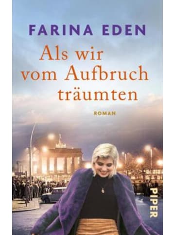 PIPER Buch - Als wir vom Aufbruch träumten