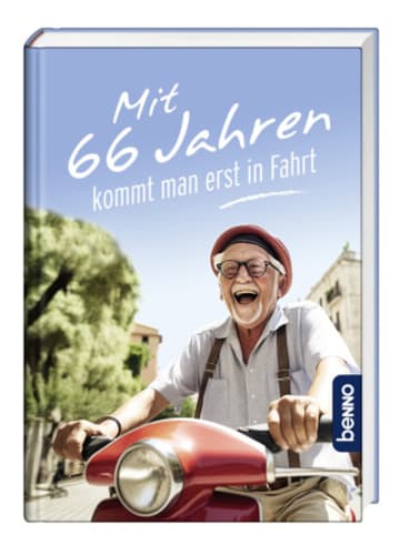 St. Benno Buch - Mit 66 Jahren kommt man erst in Fahrt